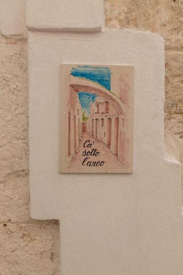 Bed and Breakfast Ca Sotto L'Arco Ostuni Exterior foto